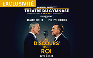 Le Discours d&rsquo;un Roi - Th&eacute;&acirc;tre du Gymnase, Paris 2026